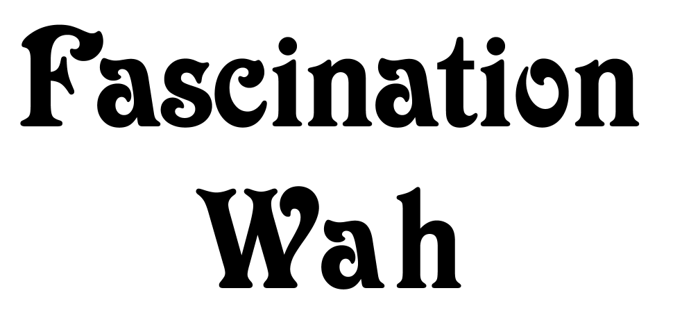 Fascination Wah